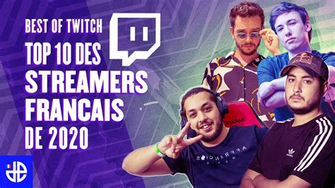 streamer twitch français|TOP 20 des streamers Twitch français et francophones les plus。